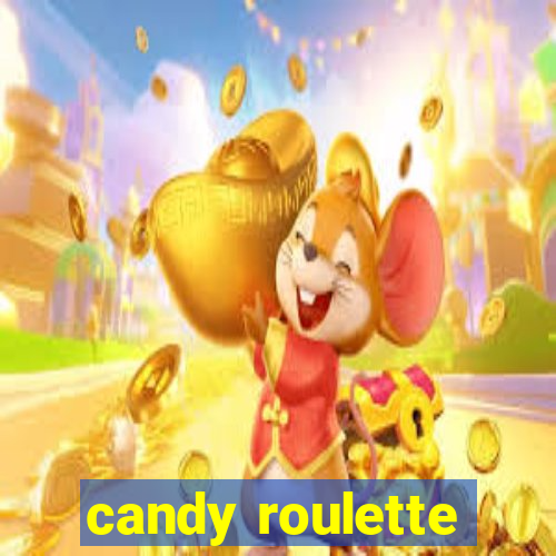 candy roulette